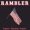 Rambler - First Things First